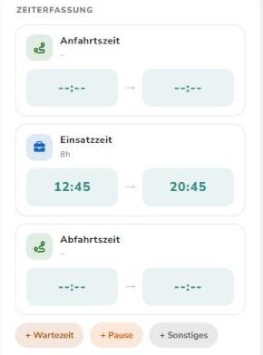 Zeiterfassung mit Anfahrt, vorbelegter Einsatzzeit und Abfahrt, darunter Wartezeit, Pause, Sonstiges