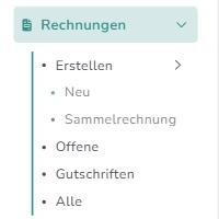 Menüpunkt Rechnungen mit Untermenü Erstellen: Neu und Sammelrechnung
