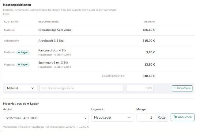 Kostenpositionen: Material und Arbeitslohn von Hand, zwei Zeilen mit dem Schild Lager, darunter der Block Material aus dem Lager mit Stretchfolie, 1 Rolle